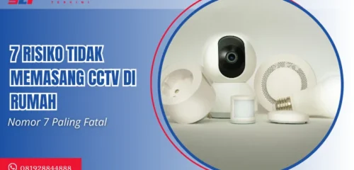 7 risiko tidak memasang cctv di rumah