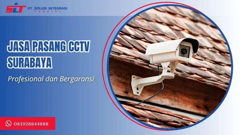 Jasa Pasang CCTV Surabaya