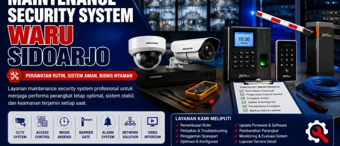 maintenance-security-system-waru-sidoarjo