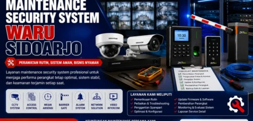 maintenance-security-system-waru-sidoarjo