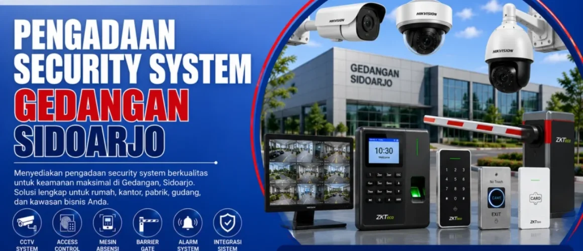 pengadaan-security-system-gedangan-sidoarjo