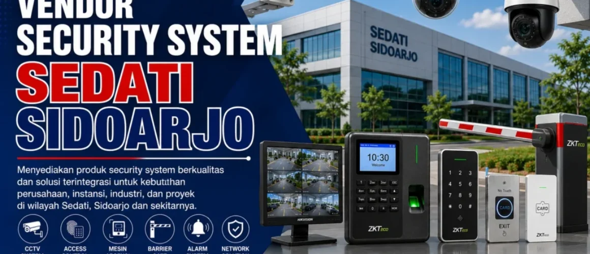 vendor-security-system-sedati-sidoarjo