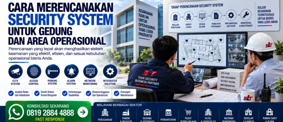 cara-merencanakan-security-system-untuk-gedung-dan-area-operasional