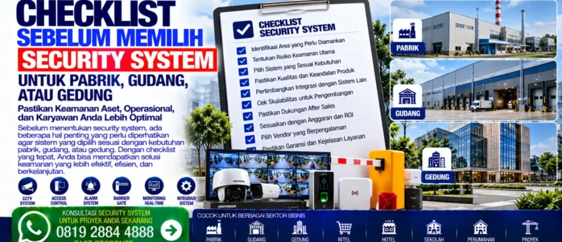 checklist-sebelum-memilih-security-system-untuk-pabrik-gudang-atau-gedung