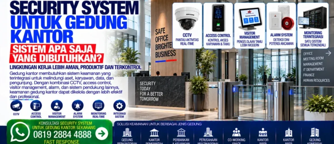 security-system-untuk-gedung-kantor-sistem-apa-saja-yang-dibutuhkan